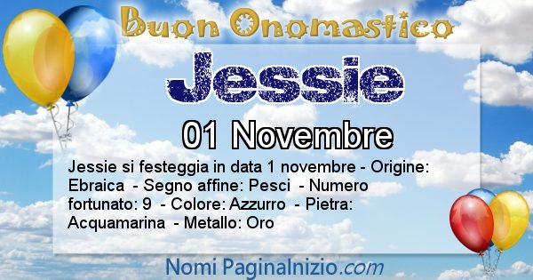 Jessie - Onomastico del nome Jessie