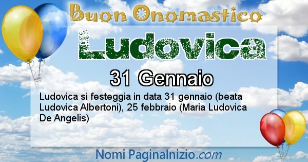 Ludovica - Onomastico del nome Ludovica
