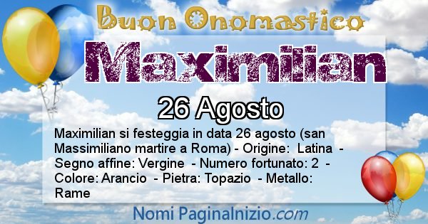 Maximilian - Onomastico del nome Maximilian