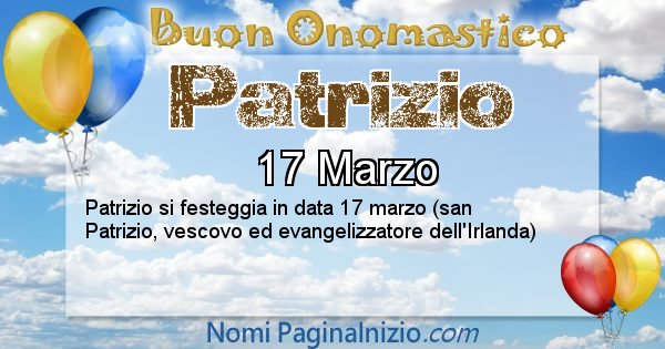 Patrizio - Onomastico del nome Patrizio