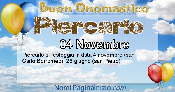 Piercarlo - Onomastico del nome Piercarlo