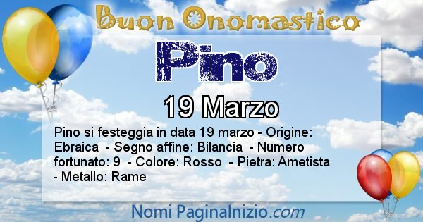 Pino - Onomastico del nome Pino