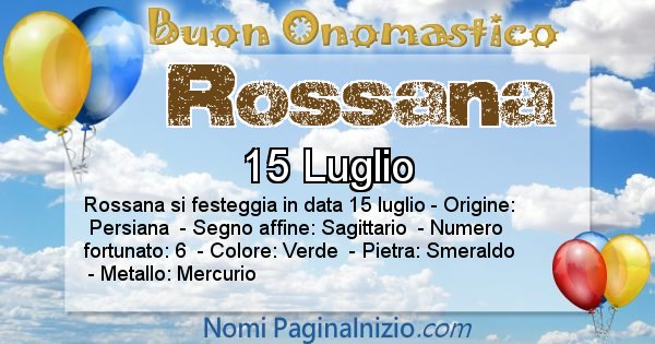 Rossana - Onomastico del nome Rossana