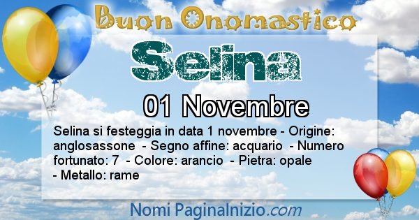 Selina - Onomastico del nome Selina