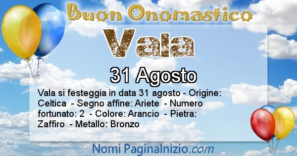 Vala - Onomastico del nome Vala