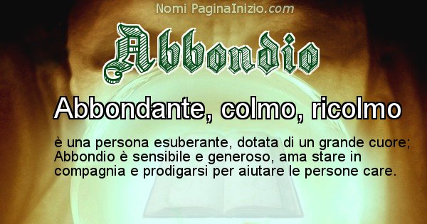 Abbondio - Significato reale del nome Abbondio