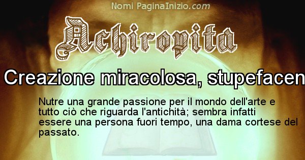 Achiropita - Significato reale del nome Achiropita