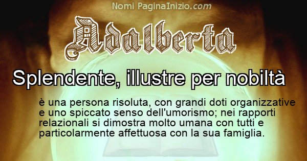 Adalberta - Significato reale del nome Adalberta