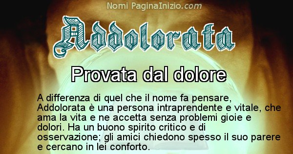 Addolorata - Significato reale del nome Addolorata