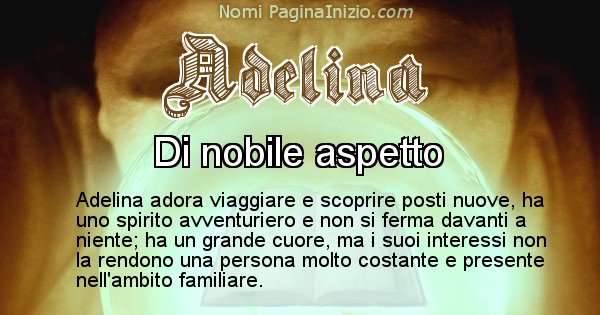 Adelina - Significato reale del nome Adelina