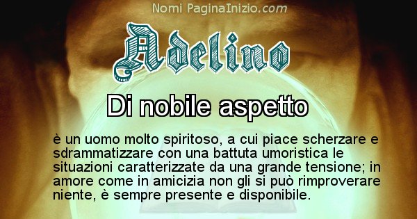 Adelino - Significato reale del nome Adelino