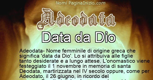 Adeodata - Significato reale del nome Adeodata