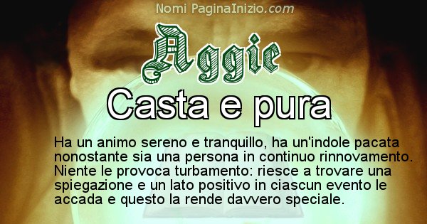 Aggie - Significato reale del nome Aggie