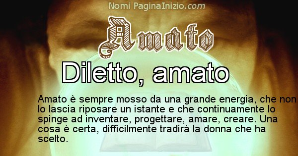 Amato - Significato reale del nome Amato