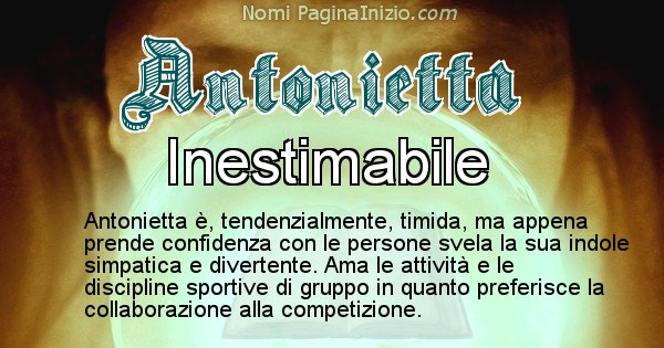Antonietta - Significato reale del nome Antonietta
