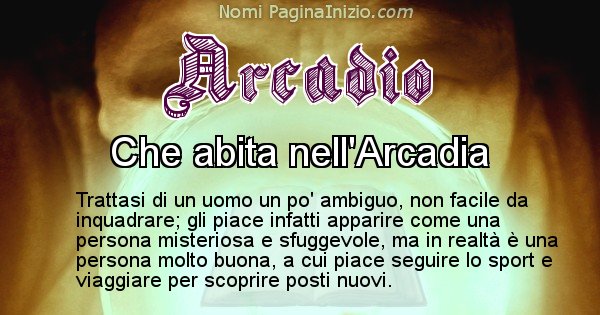 Arcadio - Significato reale del nome Arcadio