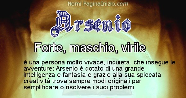 Arsenio - Significato reale del nome Arsenio