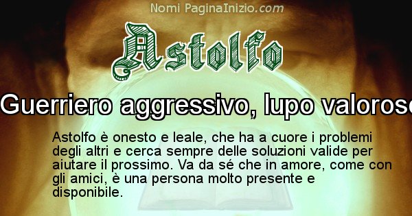 Astolfo - Significato reale del nome Astolfo