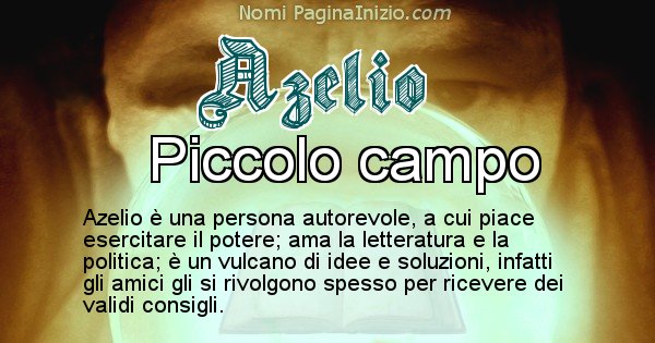 Azelio - Significato reale del nome Azelio