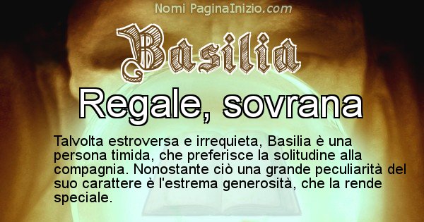 Basilia - Significato reale del nome Basilia