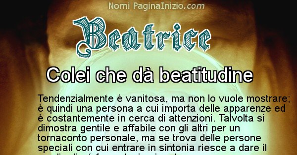 Beatrice - Significato reale del nome Beatrice