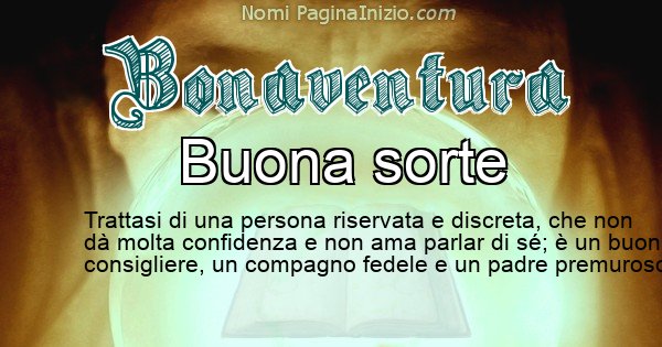 Bonaventura - Significato reale del nome Bonaventura