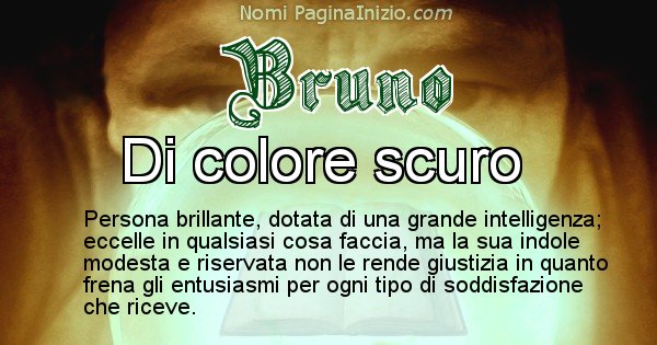 Bruno - Significato reale del nome Bruno