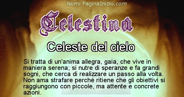 Celestina - Significato reale del nome Celestina