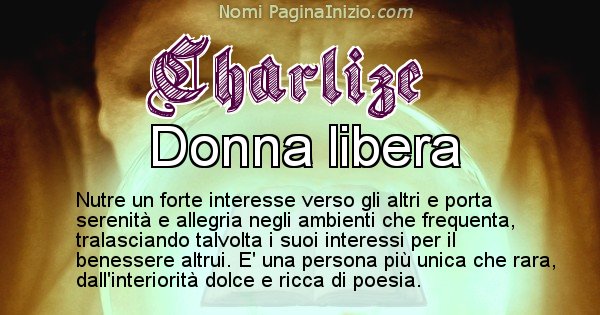 Charlize - Significato reale del nome Charlize