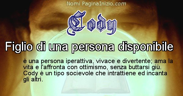 Cody - Significato reale del nome Cody