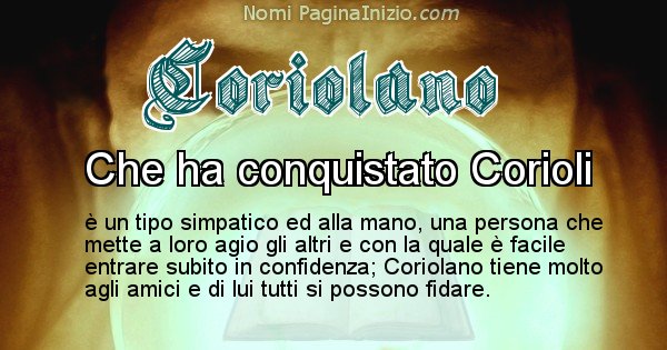 Coriolano - Significato reale del nome Coriolano