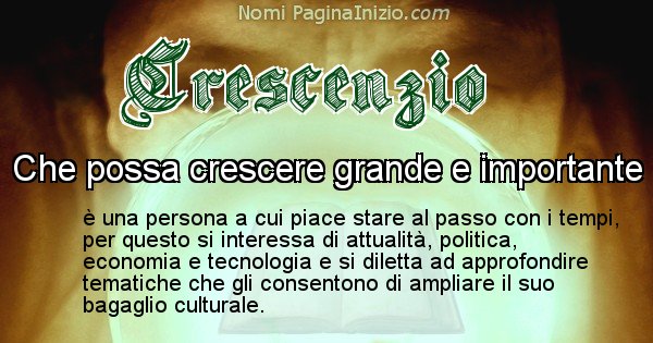 Crescenzio - Significato reale del nome Crescenzio