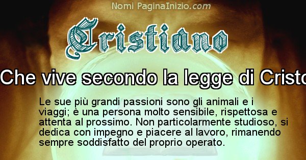 Cristiano - Significato reale del nome Cristiano