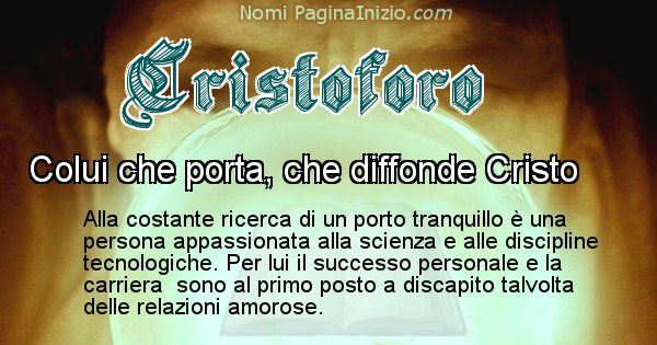 Cristoforo - Significato reale del nome Cristoforo