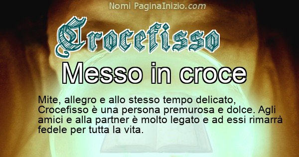 Crocefisso - Significato reale del nome Crocefisso