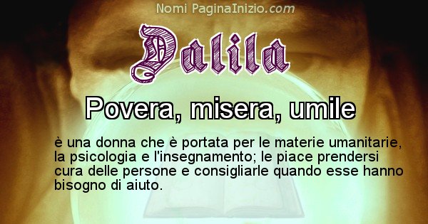 Dalila - Significato reale del nome Dalila