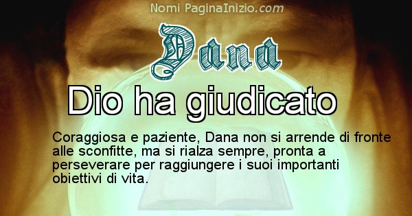 Dana - Significato reale del nome Dana