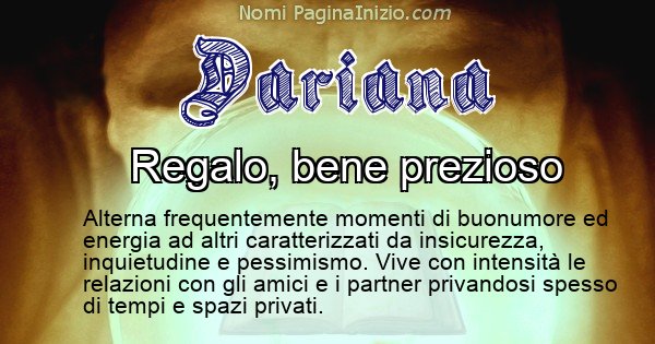 Dariana - Significato reale del nome Dariana