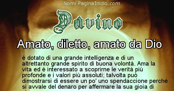 Davino - Significato reale del nome Davino