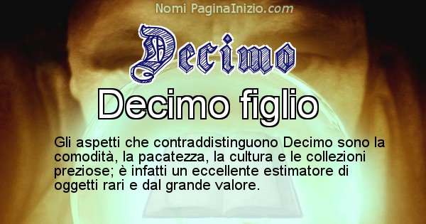 Decimo - Significato reale del nome Decimo