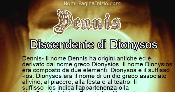 Dennis - Significato reale del nome Dennis