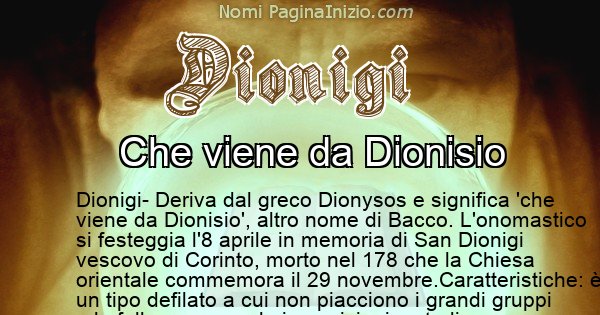 Dionigi - Significato reale del nome Dionigi