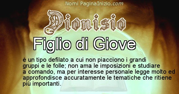 Dionisio - Significato reale del nome Dionisio