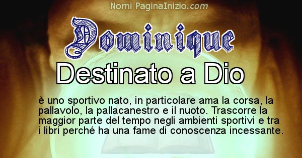 Dominique - Significato reale del nome Dominique