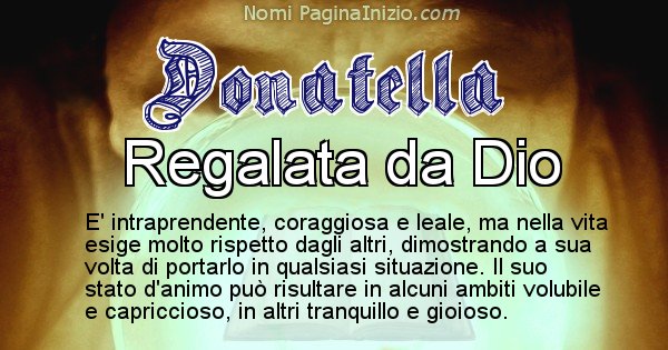 Donatella - Significato reale del nome Donatella