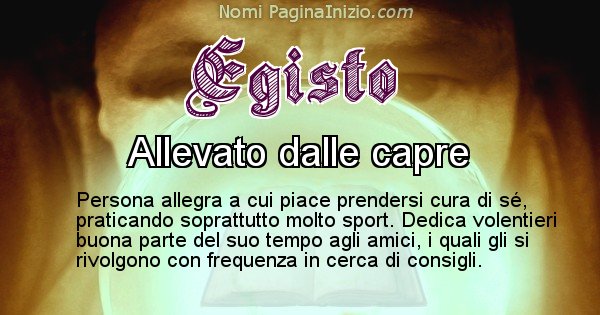 Egisto - Significato reale del nome Egisto