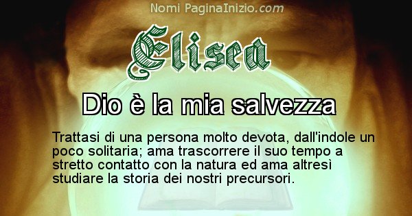 Elisea - Significato reale del nome Elisea