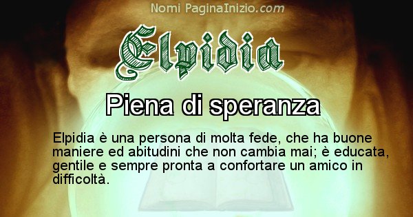 Elpidia - Significato reale del nome Elpidia