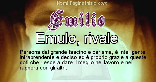 Emilio - Significato reale del nome Emilio