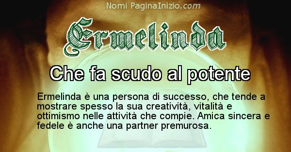 Ermelinda - Significato reale del nome Ermelinda